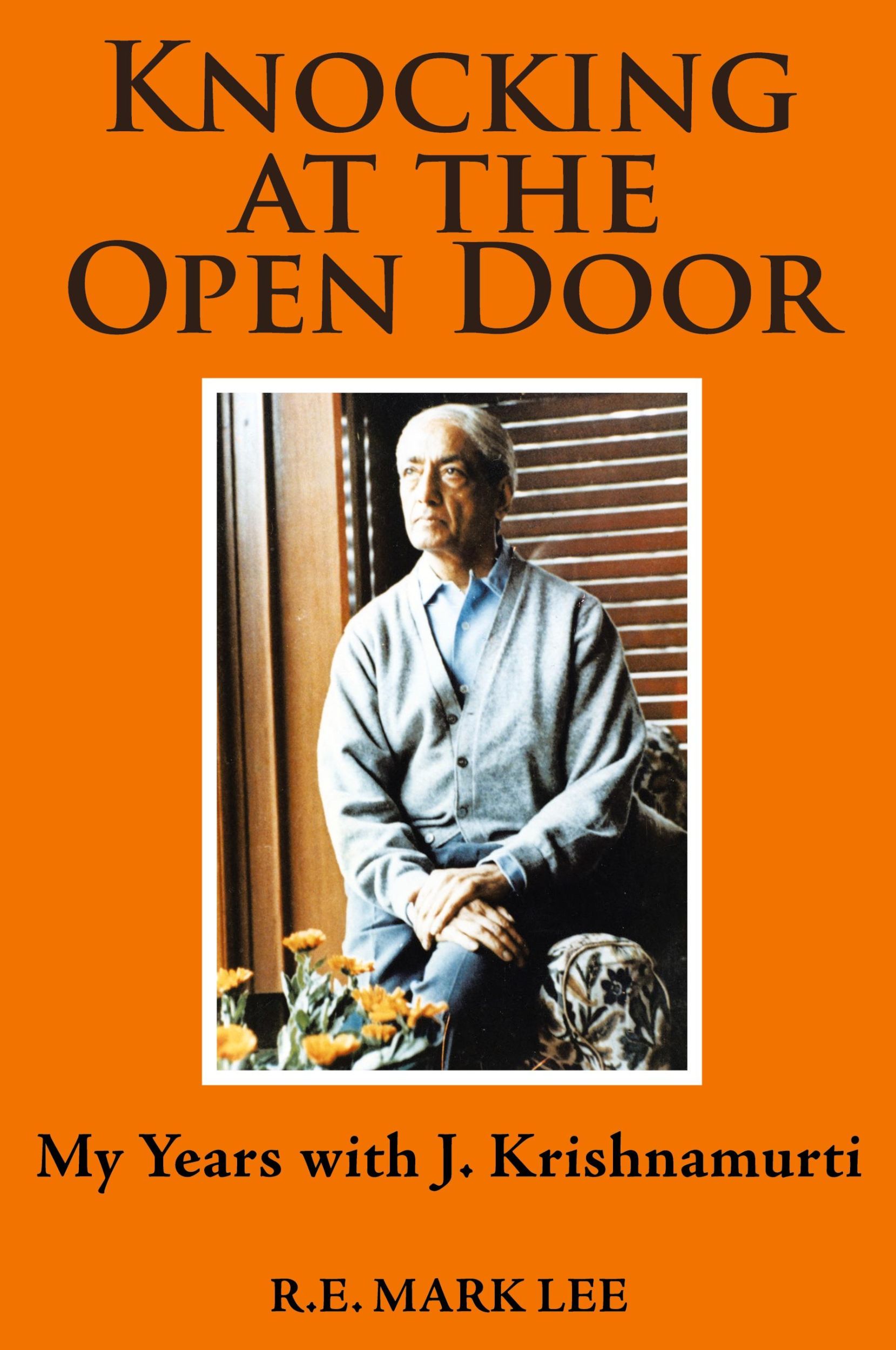 Cover: 9781504365024 | Knocking at the Open Door | My Years with J. Krishnamurti | Lee | Buch