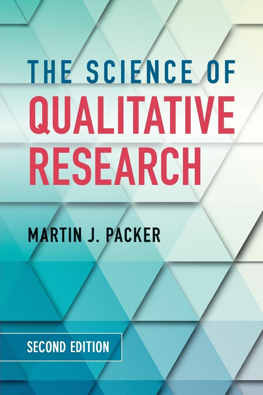 Cover: 9781108404501 | The Science of Qualitative Research | Martin J. Packer | Taschenbuch