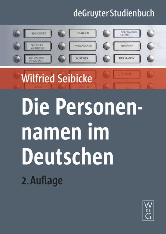 Cover: 9783110204667 | Die Personennamen im Deutschen | Eine Einführung | Wilfried Seibicke