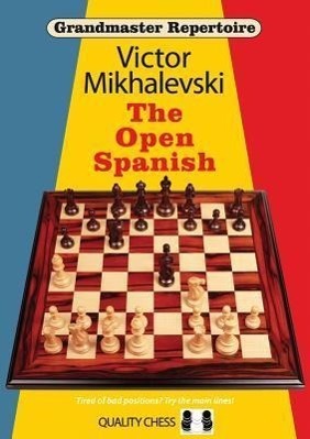 Cover: 9781907982446 | Grandmaster Repertoire 13 - The Open Spanish | The Open Spanish | Buch