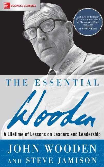 Cover: 9781260129106 | The Essential Wooden: A Lifetime of Lessons on Leaders and Leadership