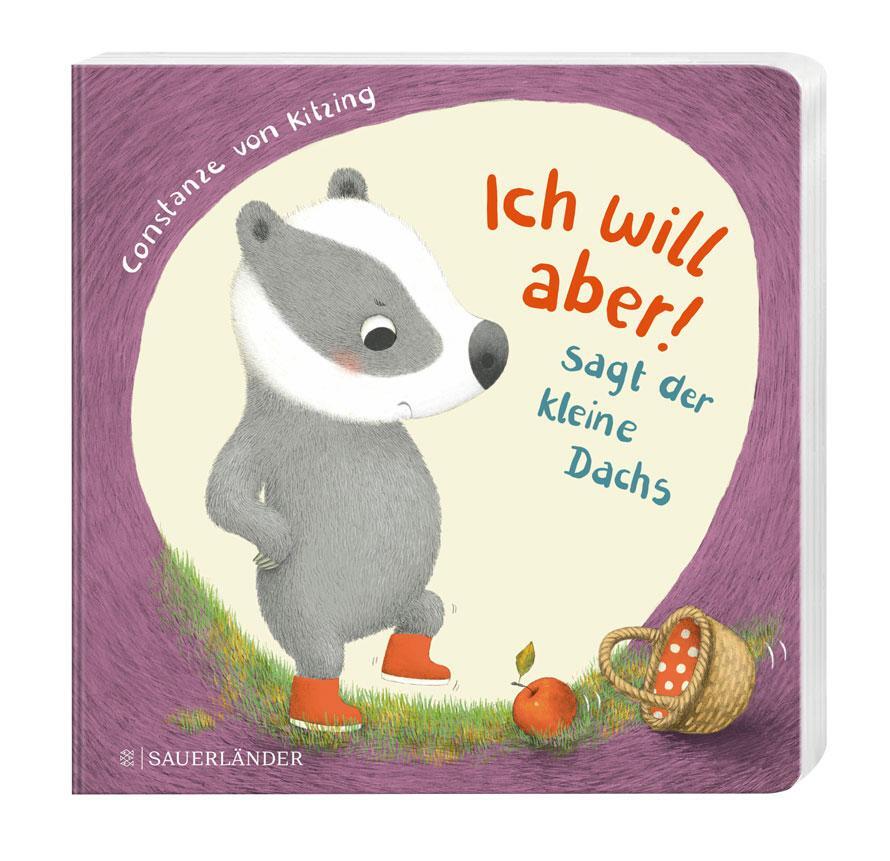 Bild: 9783737358569 | "Ich will aber!", sagt der kleine Dachs (Trotz-Buch) | Kitzing | Buch