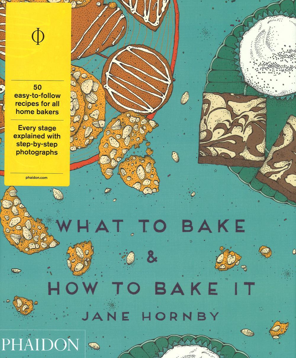 Cover: 9780714867434 | What to Bake &amp; How to Bake It | Jane Hornby | Buch | 240 S. | Deutsch