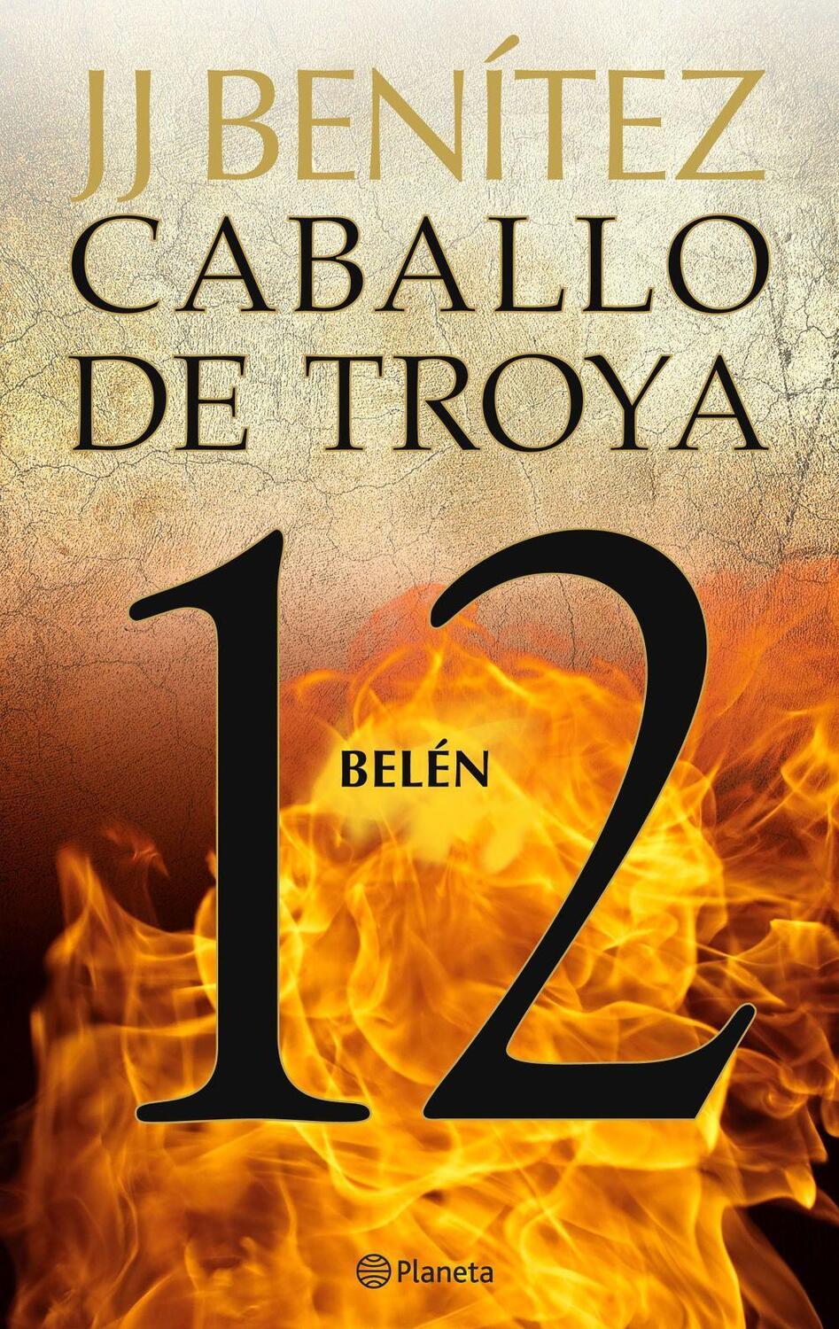 Cover: 9788408263456 | Caballo de Troya 12 | Belen | J. J. Benitez | Buch | Spanisch | 2022