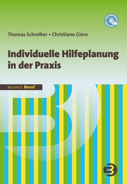 Cover: 9783867390835 | Individuelle Hilfeplanung in der Praxis | Thomas Schreiber (u. a.)