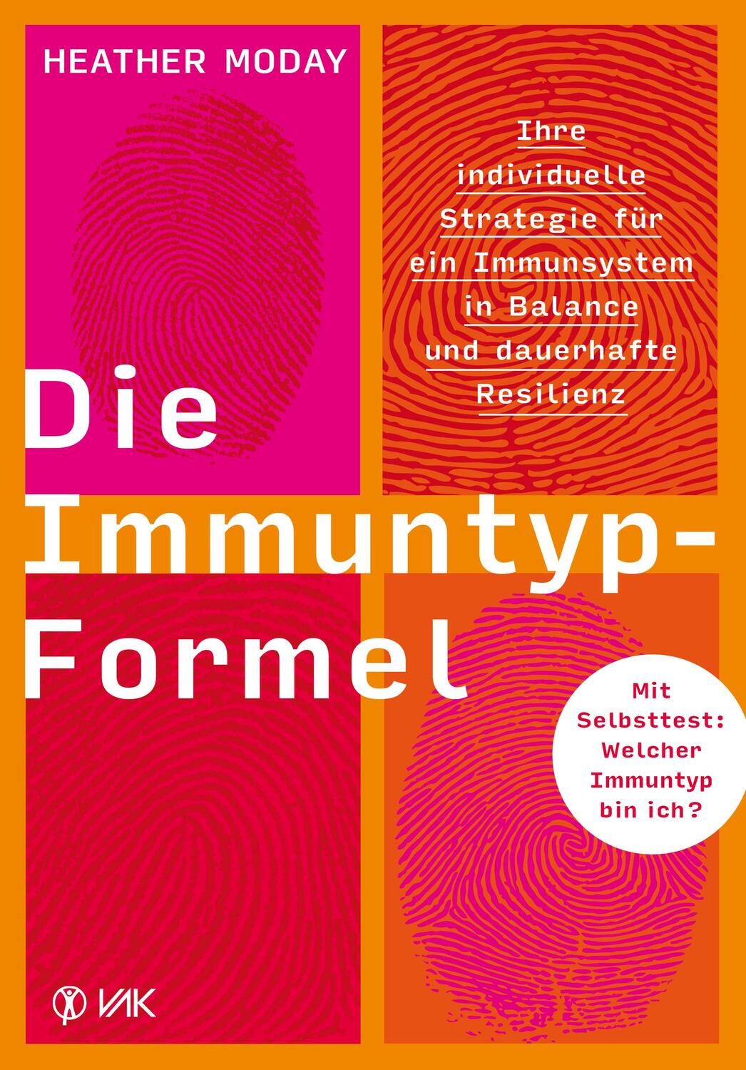 Cover: 9783867312530 | Die Immuntyp-Formel | Heather Moday | Taschenbuch | Deutsch | 2022