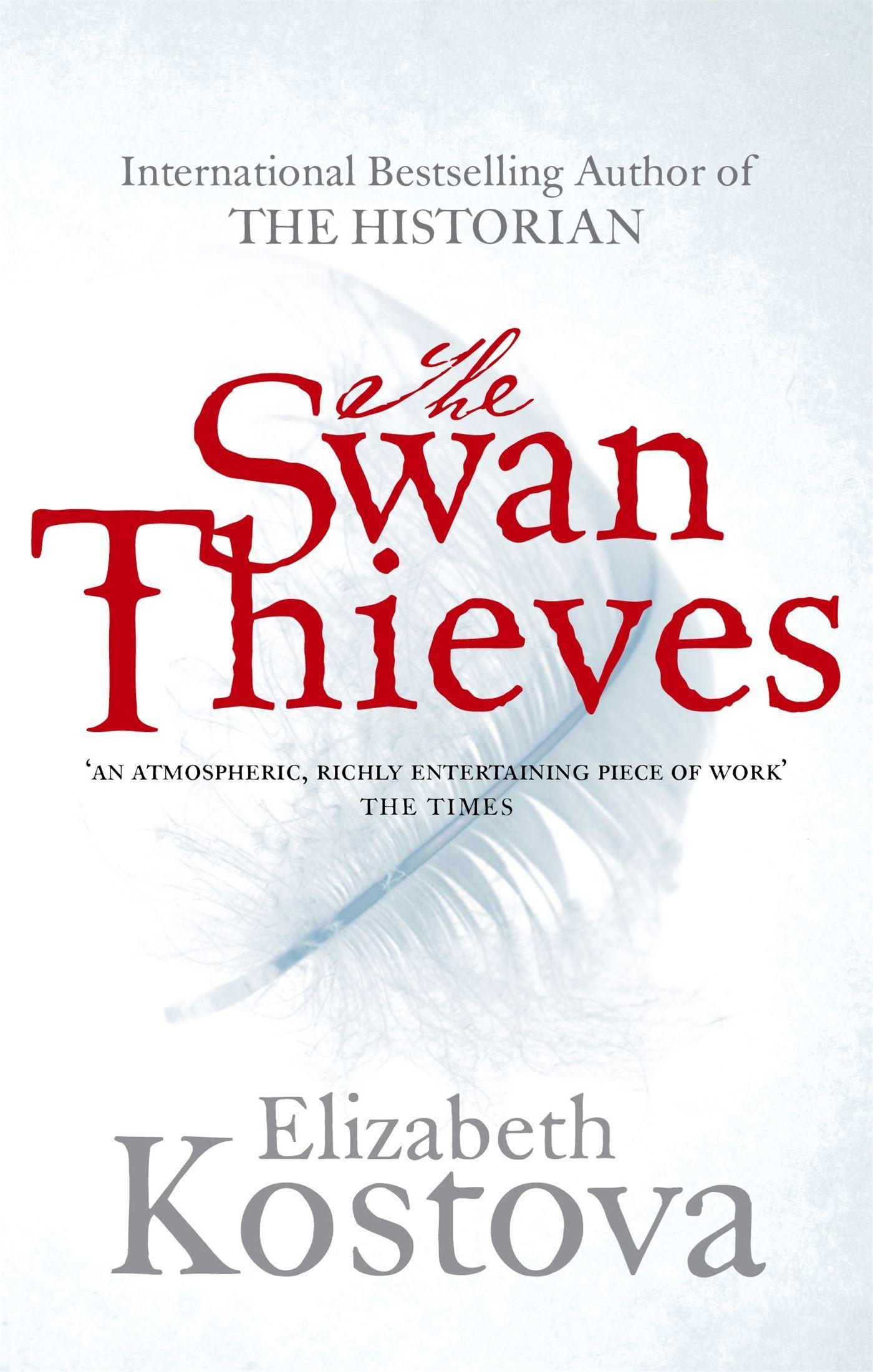 Cover: 9780751541427 | The Swan Thieves | A novel | Elizabeth Kostova | Taschenbuch | 611 S.