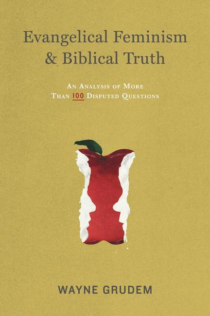 Cover: 9781433532610 | Evangelical Feminism and Biblical Truth | Wayne Grudem | Taschenbuch