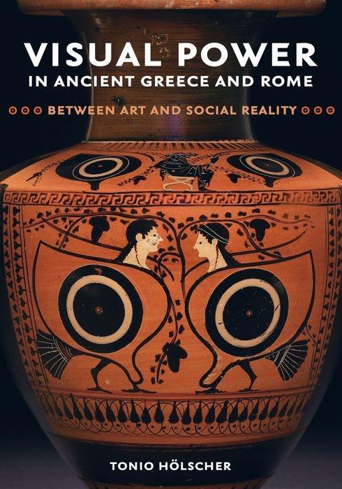 Cover: 9780520294936 | Visual Power in Ancient Greece and Rome | Tonio Holscher | Buch | 2018