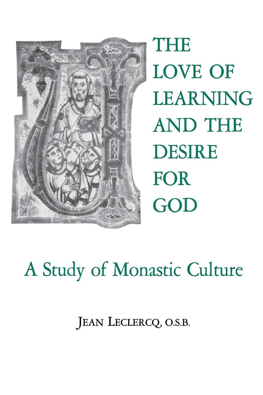 Cover: 9780823204076 | The Love of Learning and the Desire for God | O. S. B. Jean Leclercq