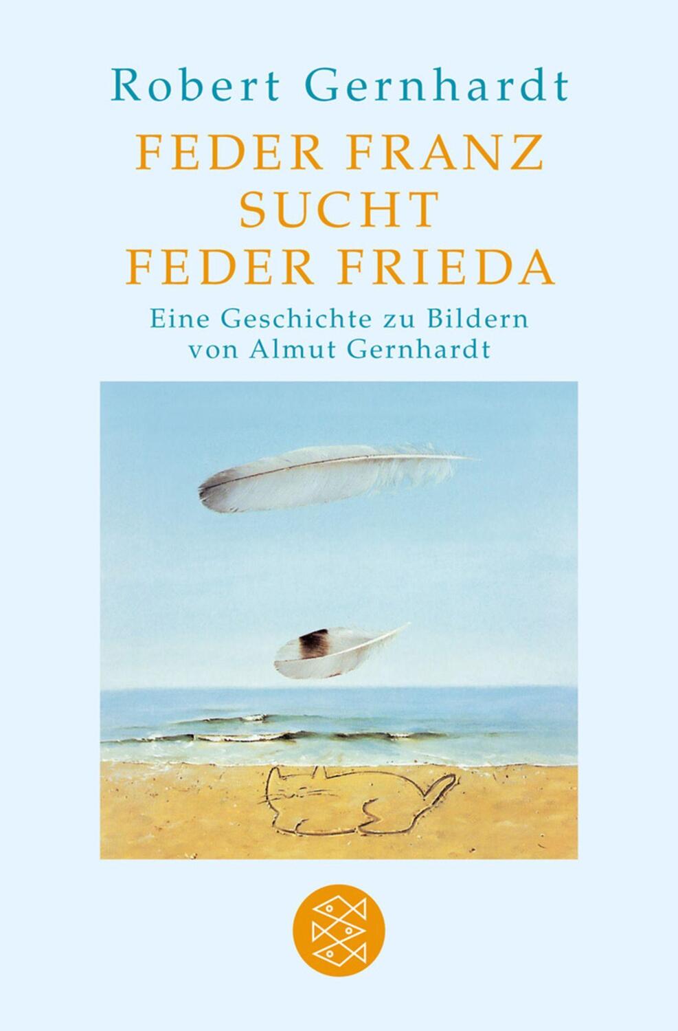 Cover: 9783596189250 | Feder Franz sucht Feder Frieda | Robert Gernhardt | Buch | 64 S.