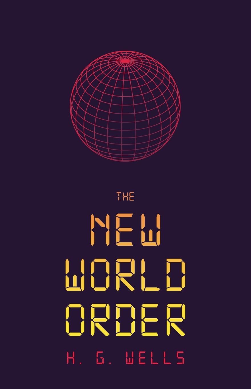 Cover: 9788367583114 | The New World Order | H. G. Wells | Taschenbuch | Paperback | Englisch