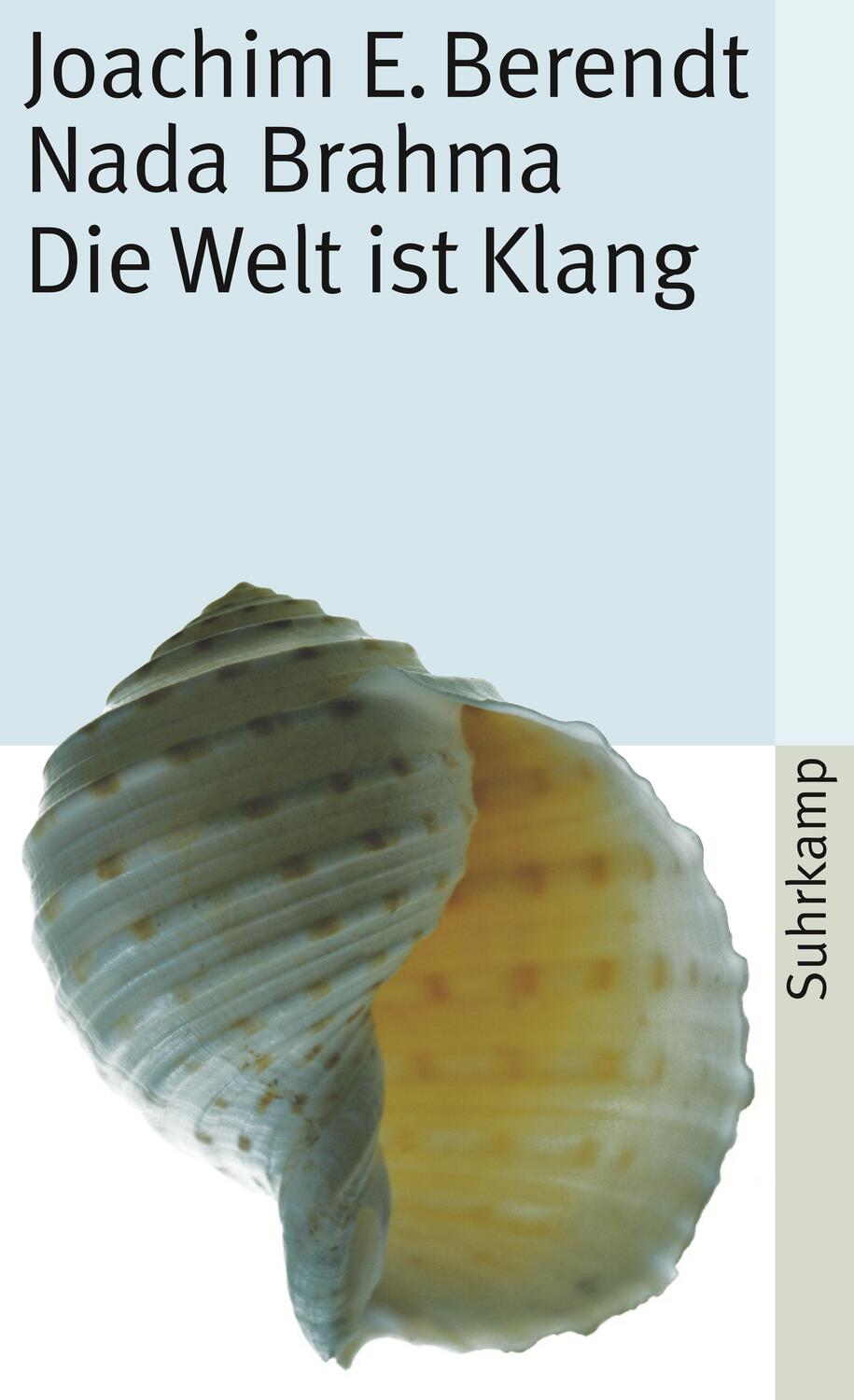 Cover: 9783518458952 | Nada Brahma | Die Welt ist Klang | Joachim-Ernst Berendt | Taschenbuch