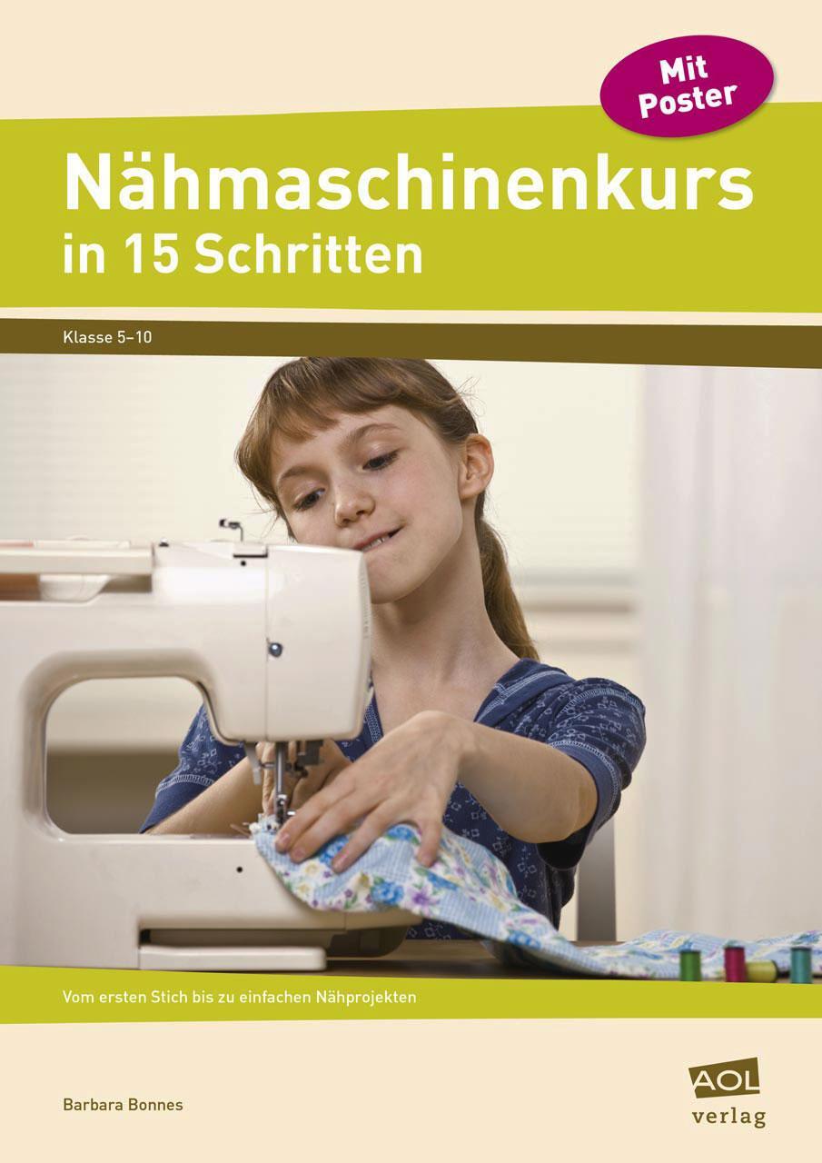 Cover: 9783403102458 | Nähmaschinenkurs in 15 Schritten | Barbara Bonnes | Taschenbuch | 2013
