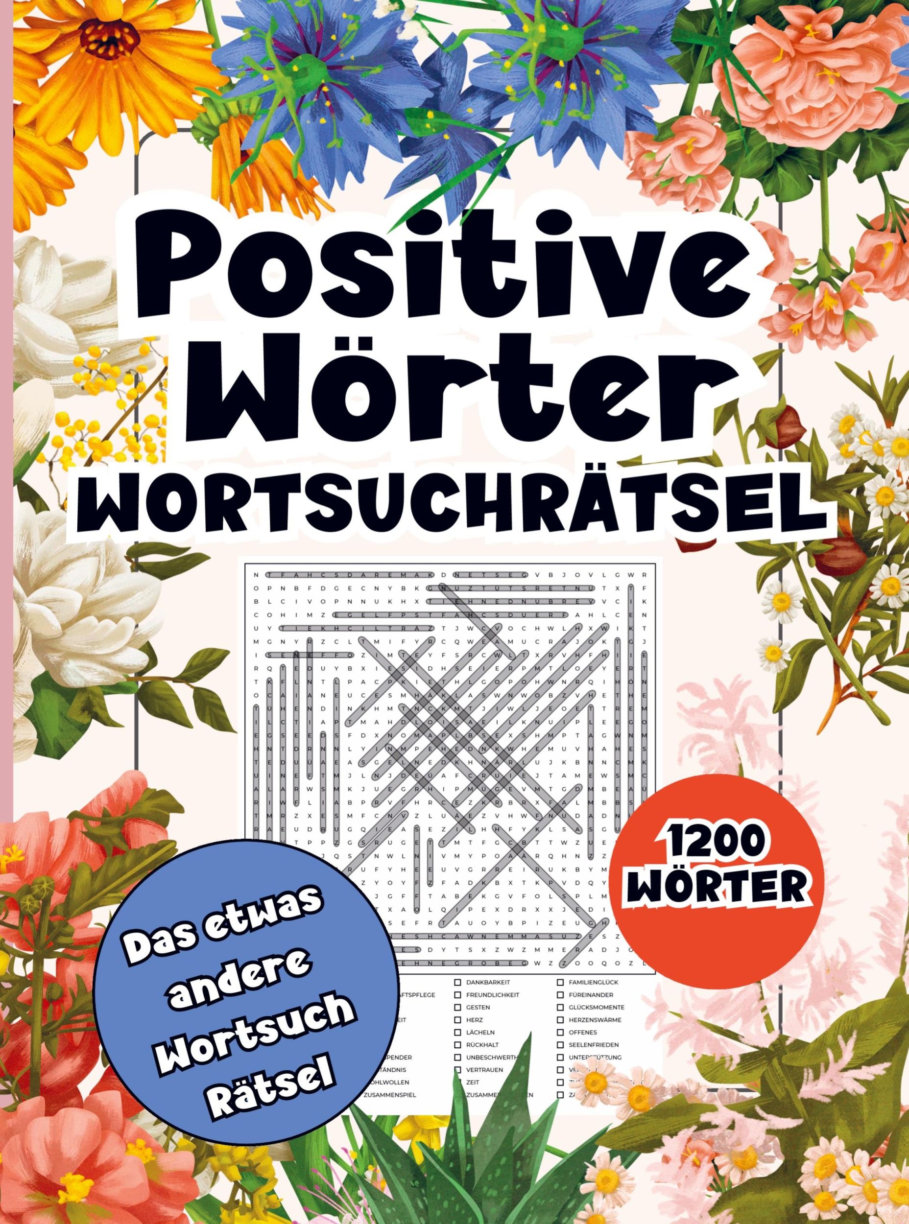 Cover: 9789403766829 | Wortsuchrätsel Positive Wörter- 1200 Wörter, A4 | Michael Getz | Buch