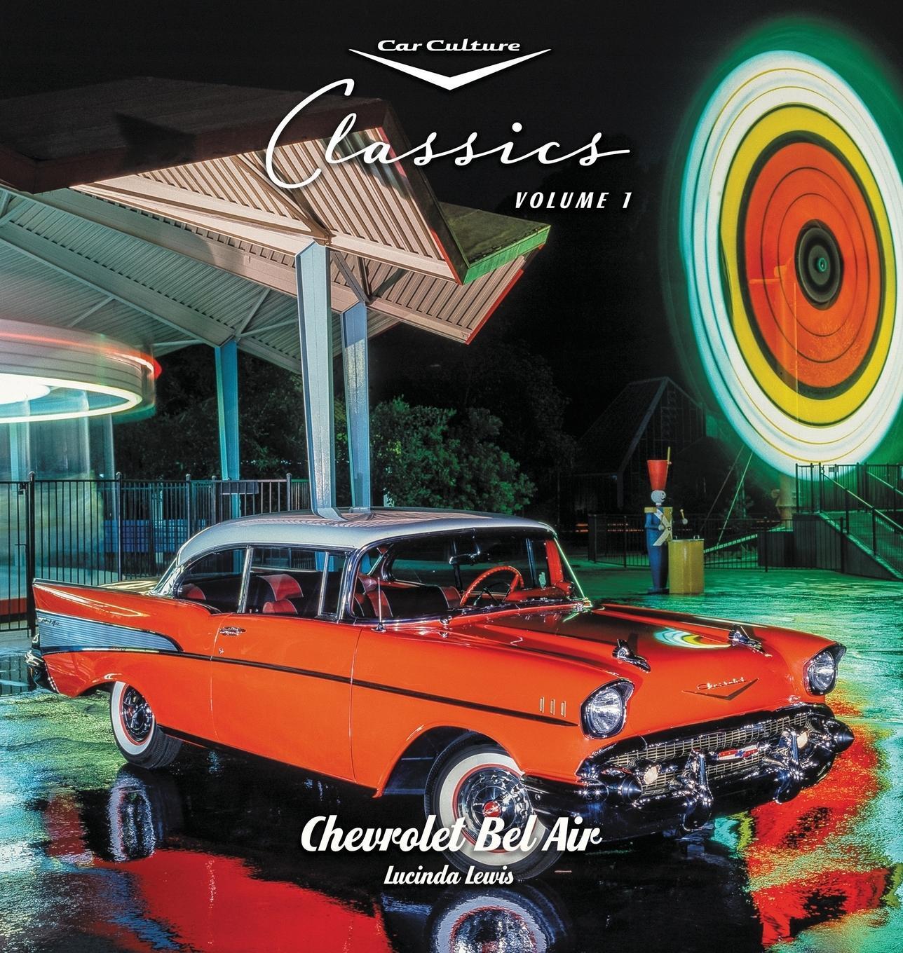Cover: 9781891384035 | Chevrolet Bel Air | Lucinda Lewis | Buch | Car Culture Classics | 2016