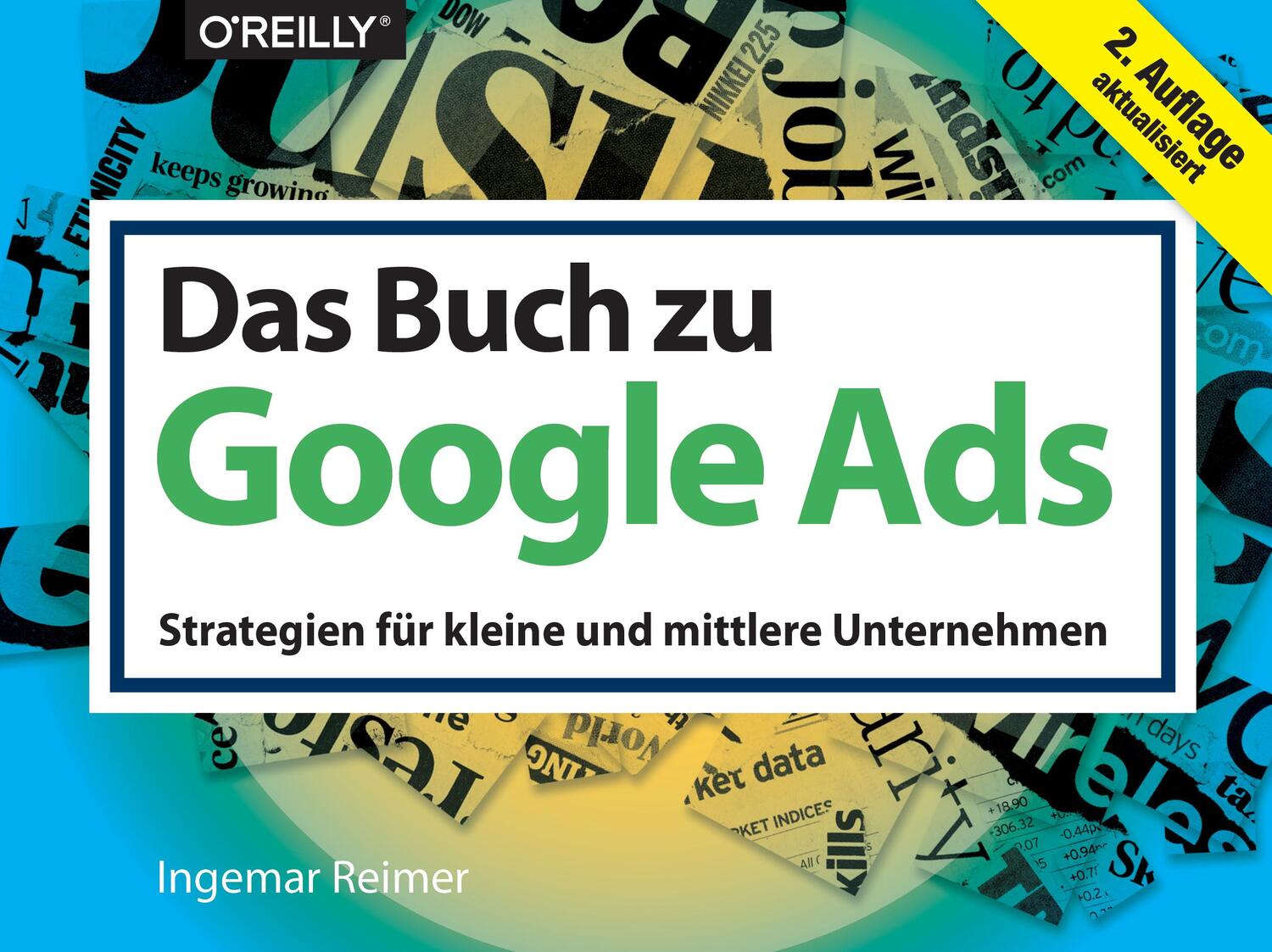 Cover: 9783960091042 | Das Buch zu Google Ads | Ingemar Reimer | Taschenbuch | Deutsch | 2019