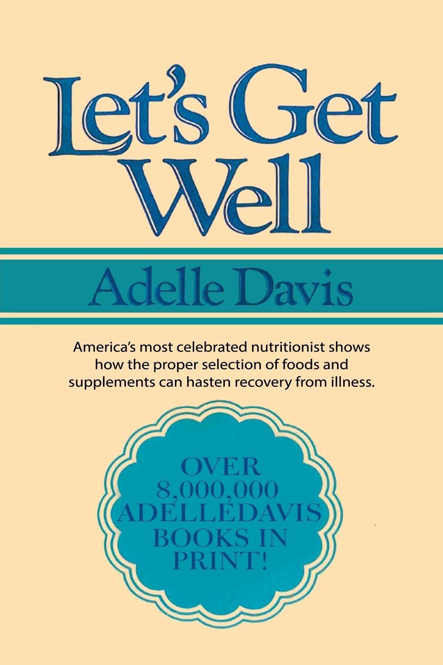 Cover: 9781684117468 | Let's Get Well | A Practical Guide to Renewed Health Through Nutrition