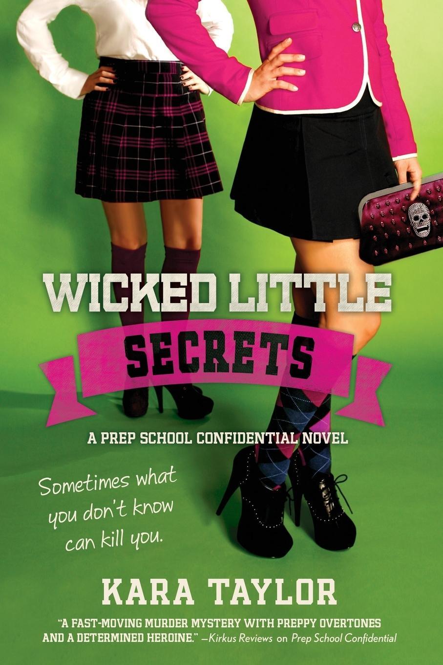 Cover: 9781250033604 | Wicked Little Secrets | Kara Taylor | Taschenbuch | Paperback | 2014
