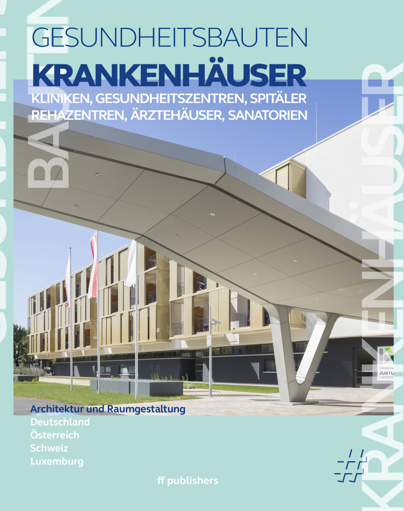 Cover: 9783945539248 | Krankenhäuser, Kliniken, Spitäler, Rehazentren, Ärztehäuser,...