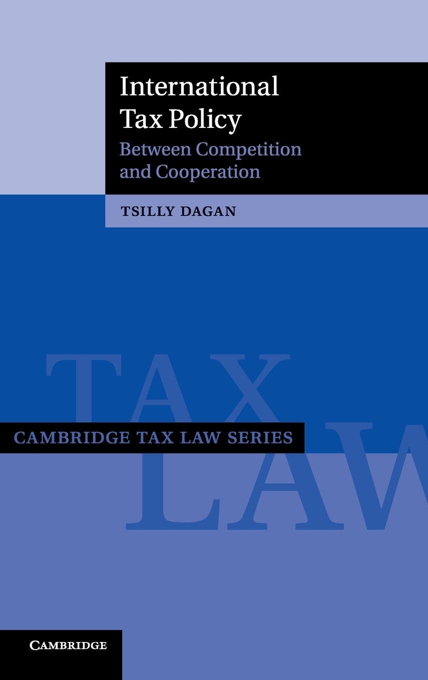Cover: 9781107112100 | International Tax Policy | Tsilly Dagan | Buch | Englisch | 2018
