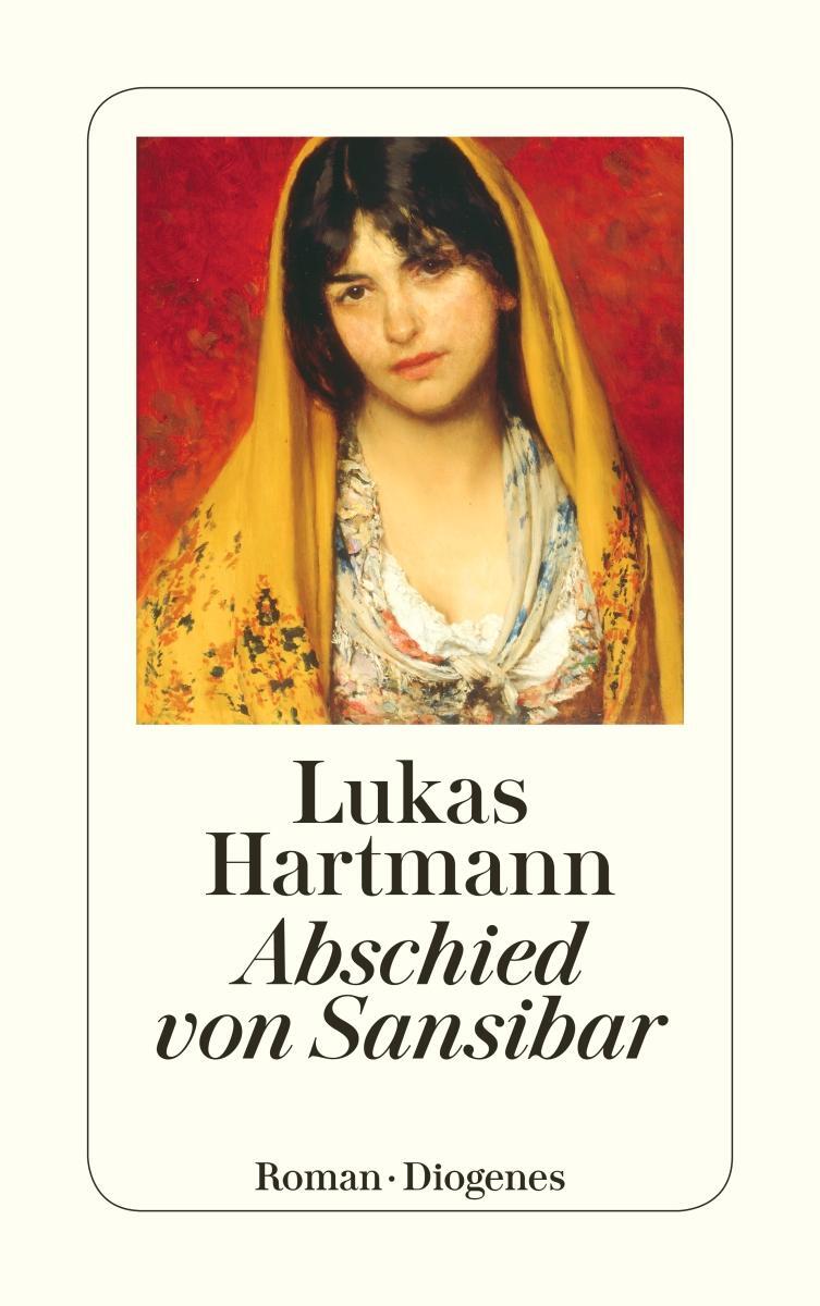 Cover: 9783257242973 | Abschied von Sansibar | Lukas Hartmann | Taschenbuch | 329 S. | 2015