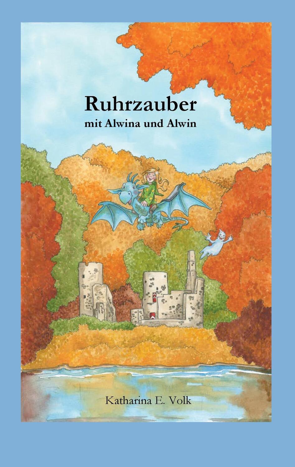 Cover: 9783744886604 | Ruhrzauber mit Alwina und Alwin | Katharina E. Volk | Taschenbuch