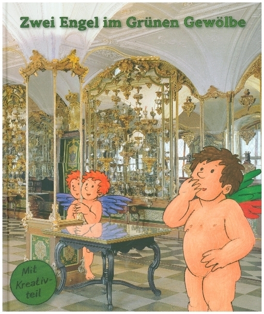 Cover: 9783940319012 | Zwei Engel im Grünen Gewölbe | Constanze Sturm (u. a.) | Buch