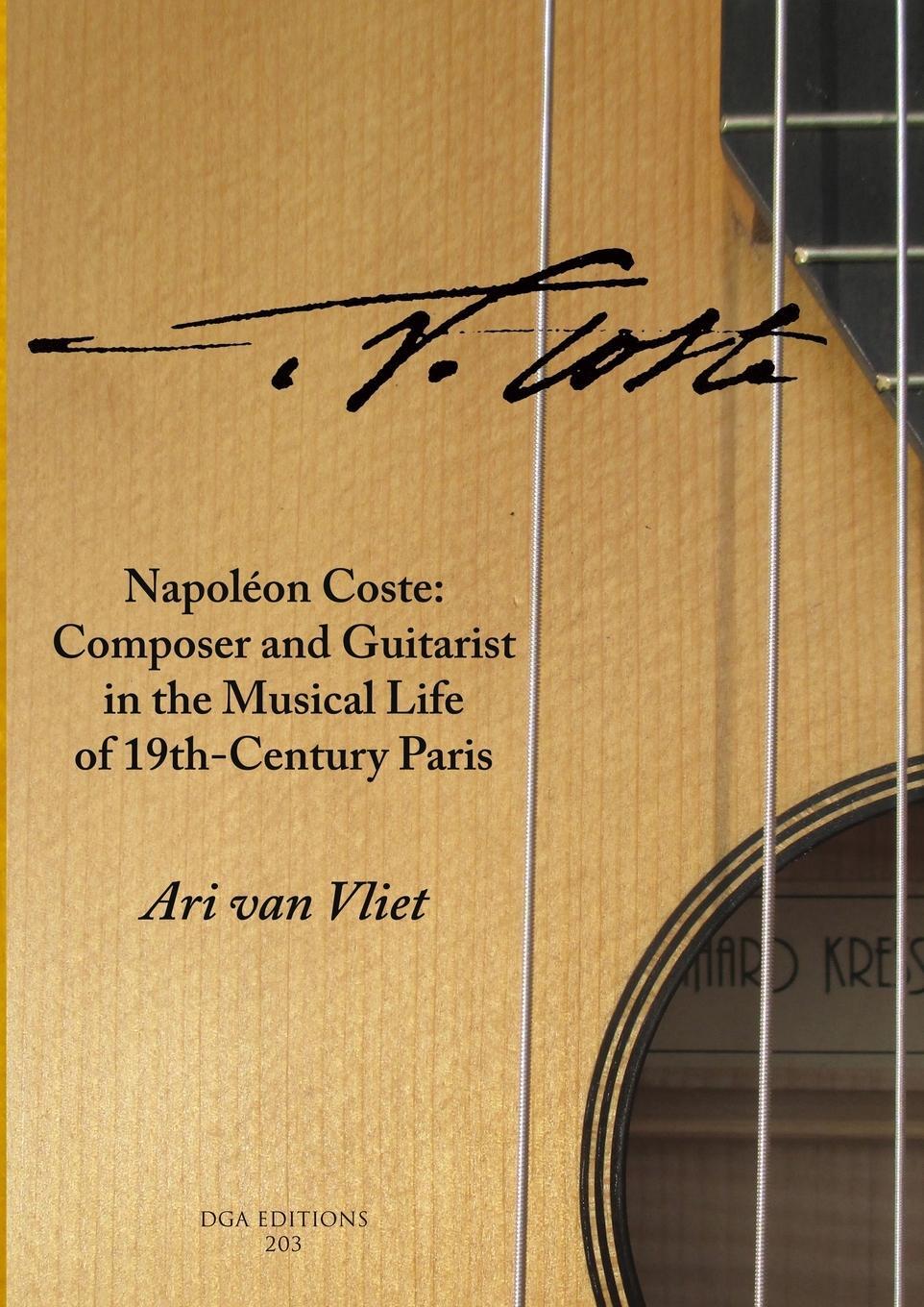 Cover: 9780988387683 | Napoléon Coste | Ari van Vliet | Taschenbuch | Paperback | Englisch