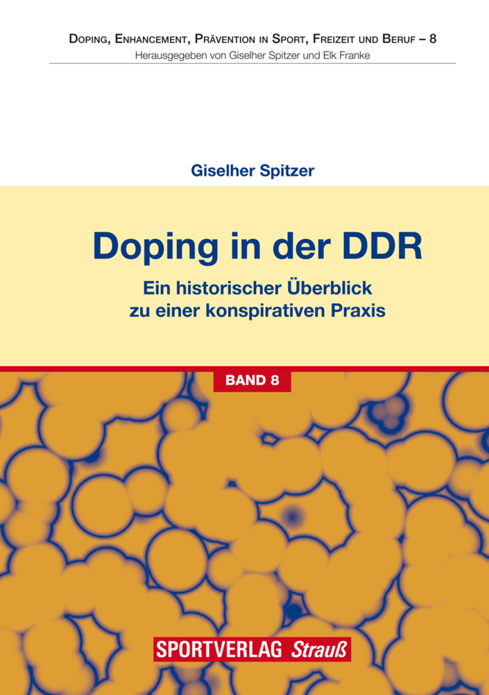 Cover: 9783868840179 | Doping in der DDR | Giselher Spitzer | Taschenbuch | EAN 9783868840179