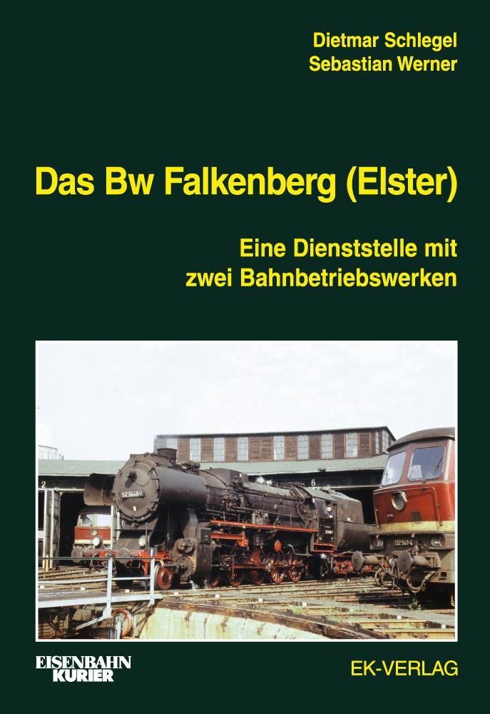 Cover: 9783844664287 | Das Bw Falkenberg | Dietmar Schlegel | Buch | Deutsch | 2021