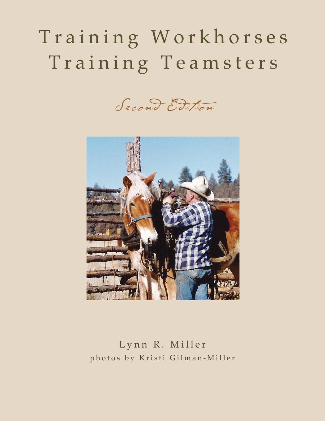 Cover: 9781885210241 | Training Workhorses / Training Teamsters | Second Edition | Miller