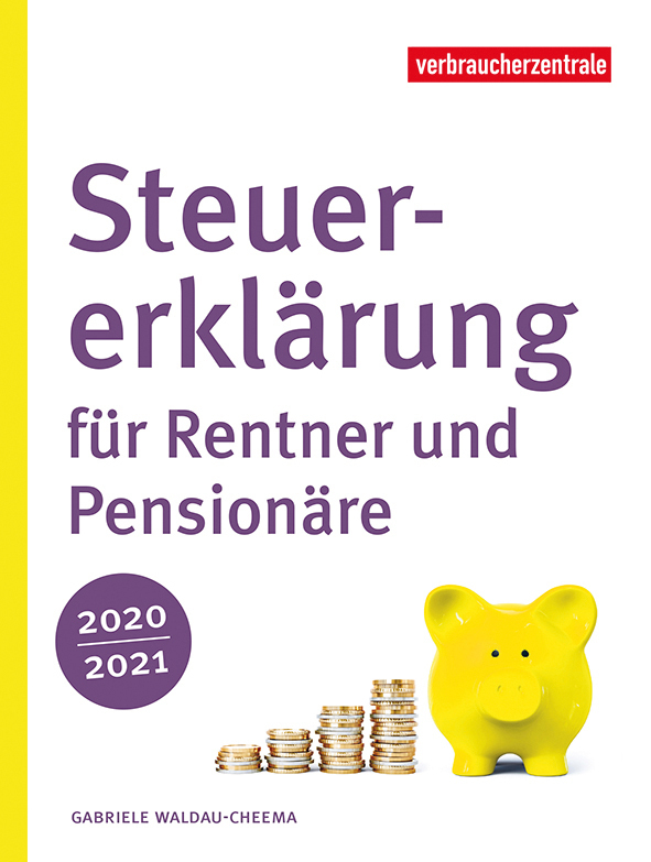 Cover: 9783863361440 | Steuererklärung für Rentner und Pensionäre 2020/2021 | Waldau-Cheema