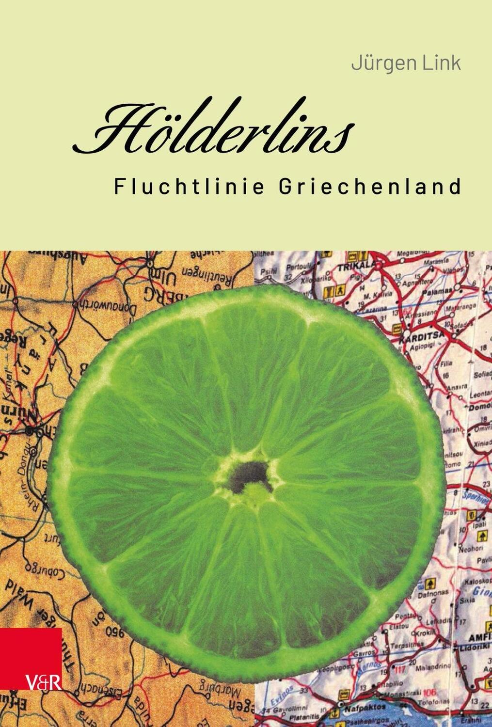 Cover: 9783525352106 | Hölderlins Fluchtlinie Griechenland | Jürgen Link | Buch | 272 S.