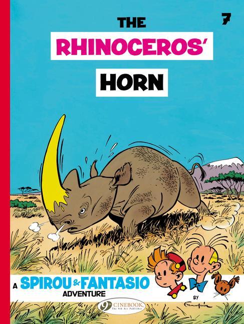 Cover: 9781849182249 | Spirou &amp; Fantasio 7 - The Rhinoceros Horn | The Rhinoceros' Horn