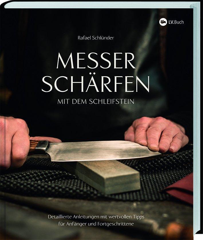 Cover: 9783784356266 | Messer schärfen mit dem Schleifstein | Rafael Schlünder | Buch | 2019