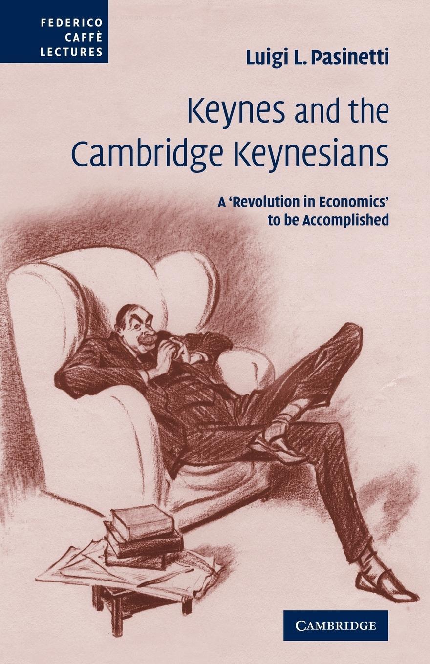 Cover: 9780521107723 | Keynes and the Cambridge Keynesians | Luigi L. Pasinetti | Taschenbuch