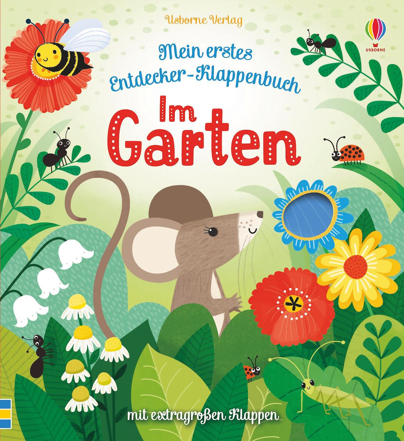 Cover: 9781789410297 | Mein erstes Entdecker-Klappenbuch: Im Garten | ab 10 Monaten | Buch