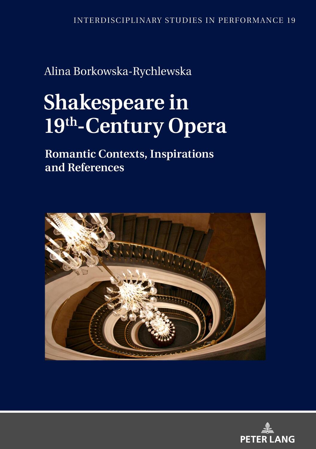 Cover: 9783631778609 | Shakespeare in 19th-Century Opera | Alina Borkowska-Rychlewska | Buch