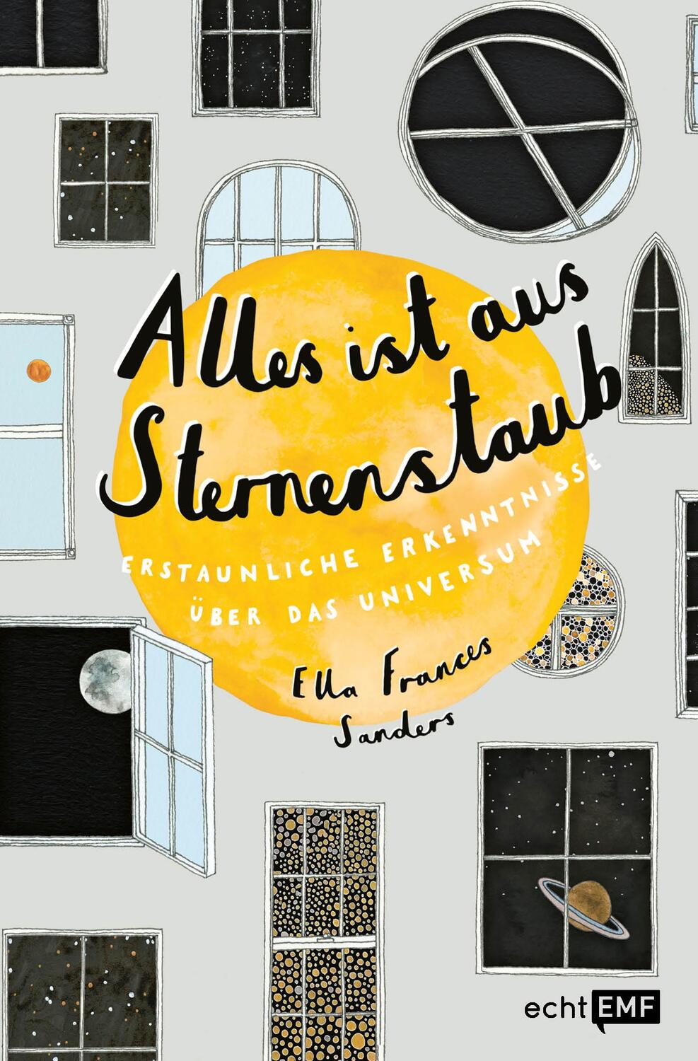 Cover: 9783960934349 | Alles ist aus Sternenstaub | Ella Frances Sanders | Buch | Deutsch