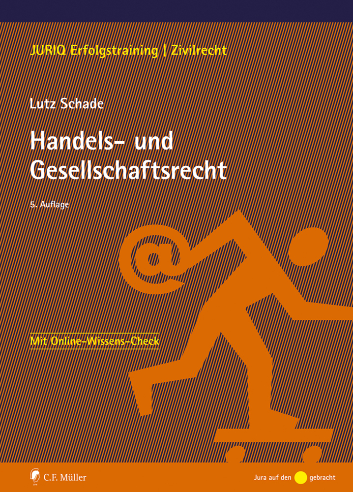 Cover: 9783811457454 | Handels- und Gesellschaftsrecht | Lutz Schade | Taschenbuch | XIX
