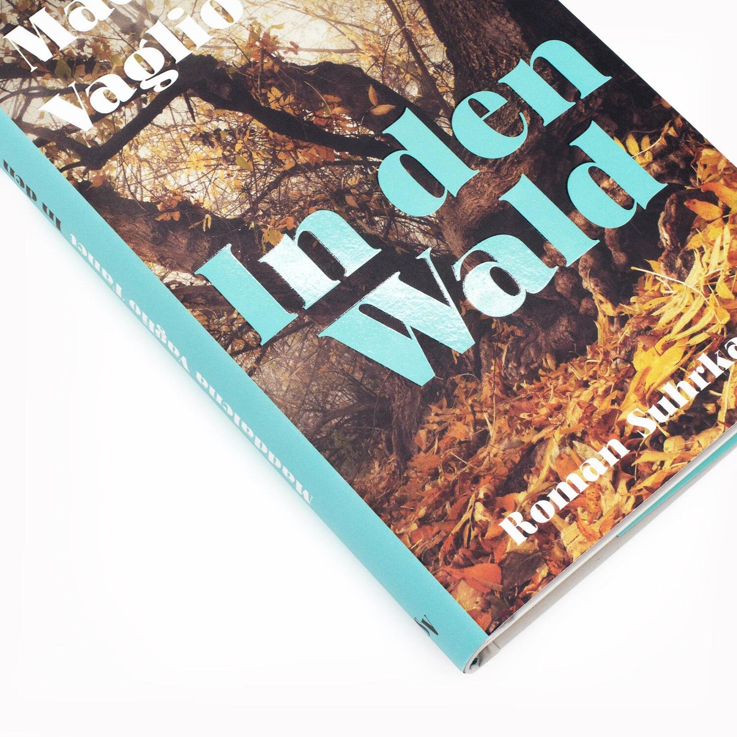 Bild: 9783518431986 | In den Wald | Maddalena Vaglio Tanet | Buch | 304 S. | Deutsch | 2024