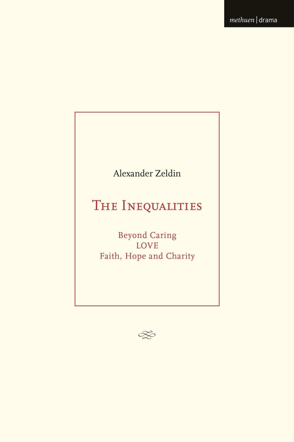 Cover: 9781350271777 | The Inequalities: Beyond Caring; LOVE; Faith, Hope and Charity | Buch