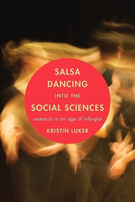 Cover: 9780674048218 | Salsa Dancing into the Social Sciences | Kristin Luker | Taschenbuch