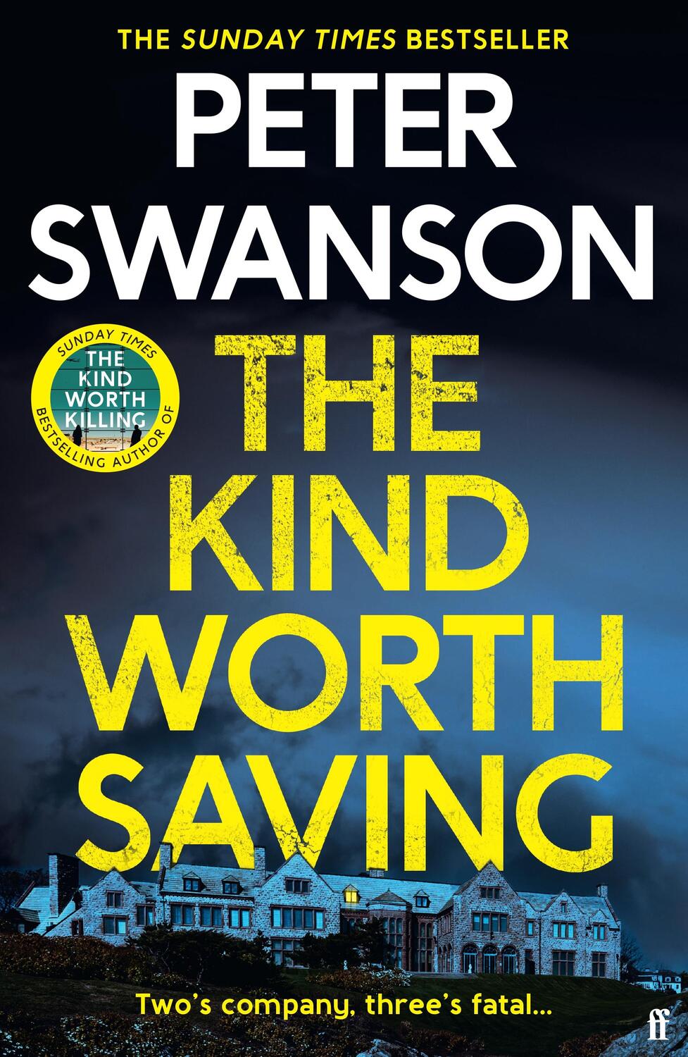 Cover: 9780571373567 | The Kind Worth Saving | Peter Swanson | Taschenbuch | Englisch | 2023