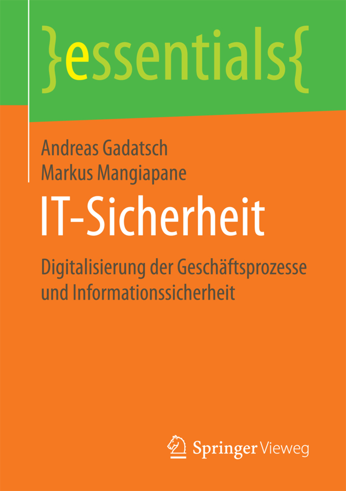 Cover: 9783658177126 | IT-Sicherheit | Andreas Gadatsch (u. a.) | Taschenbuch | 2017