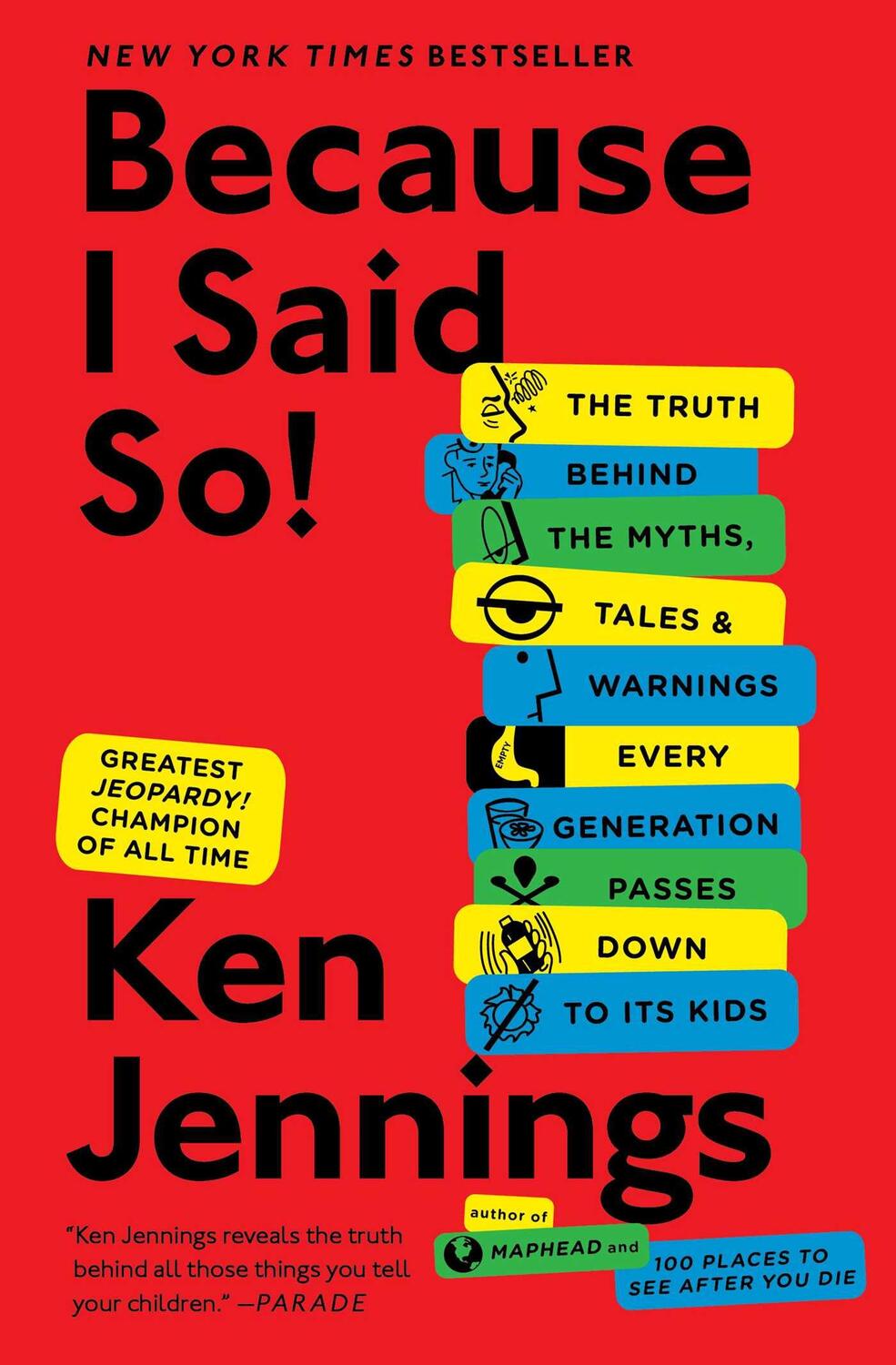 Cover: 9781476706962 | Because I Said So! | Ken Jennings | Taschenbuch | Englisch | 2013