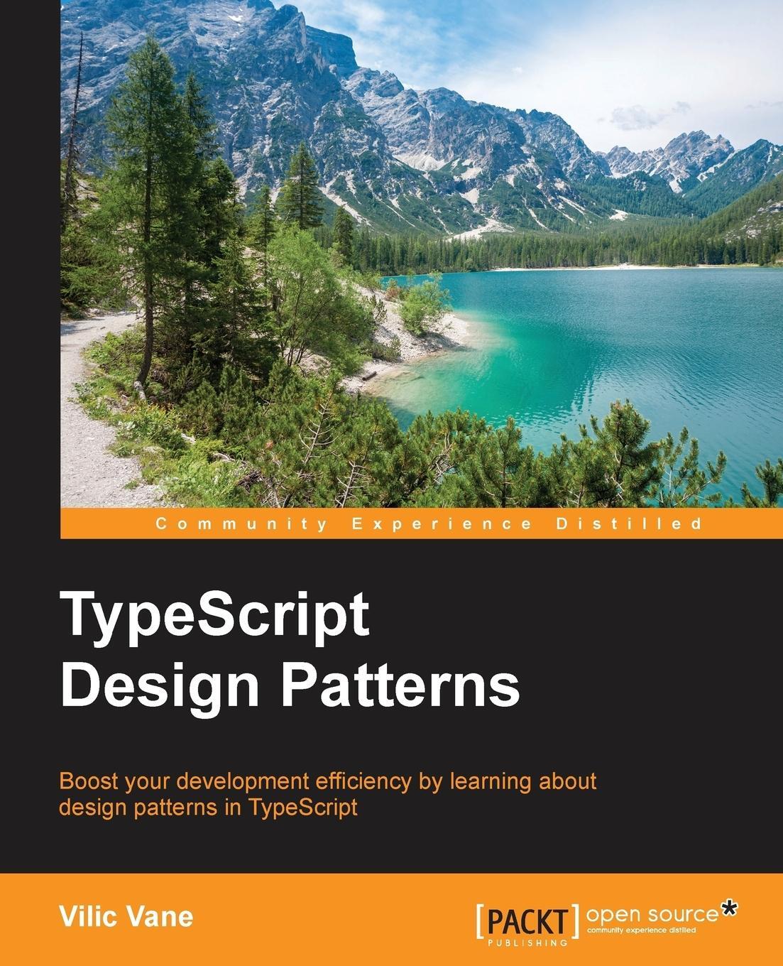 Cover: 9781785280832 | TypeScript Design Patterns | Vilic Vane | Taschenbuch | Paperback