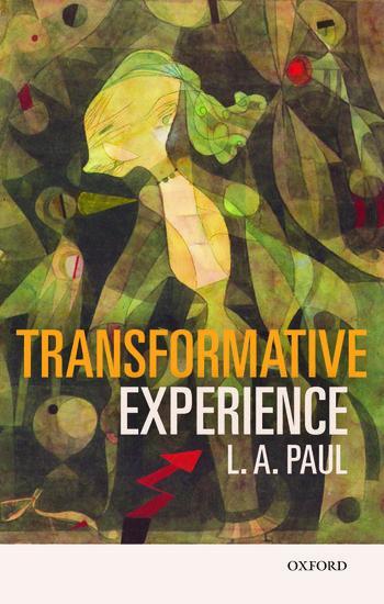 Cover: 9780198777311 | Transformative Experience | L A Paul | Taschenbuch | Englisch | 2016