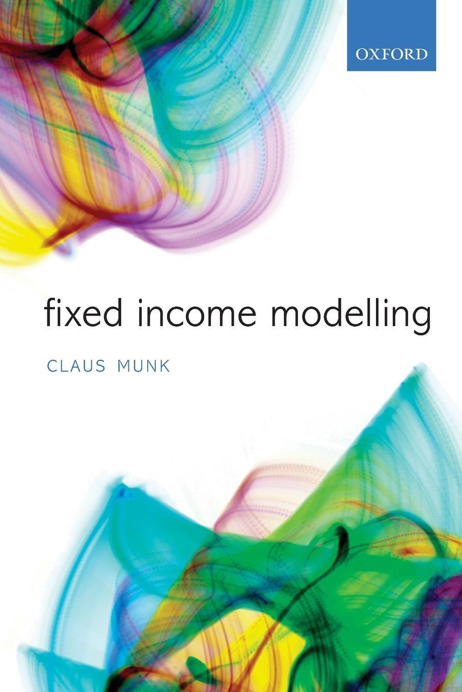 Cover: 9780198716440 | FIXED INCOME MODELLING P | Munk | Taschenbuch | Paperback | Englisch